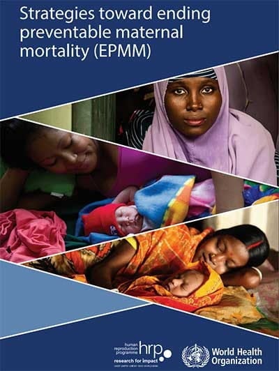 Ending Preventable Maternal Mortality (EPMM)