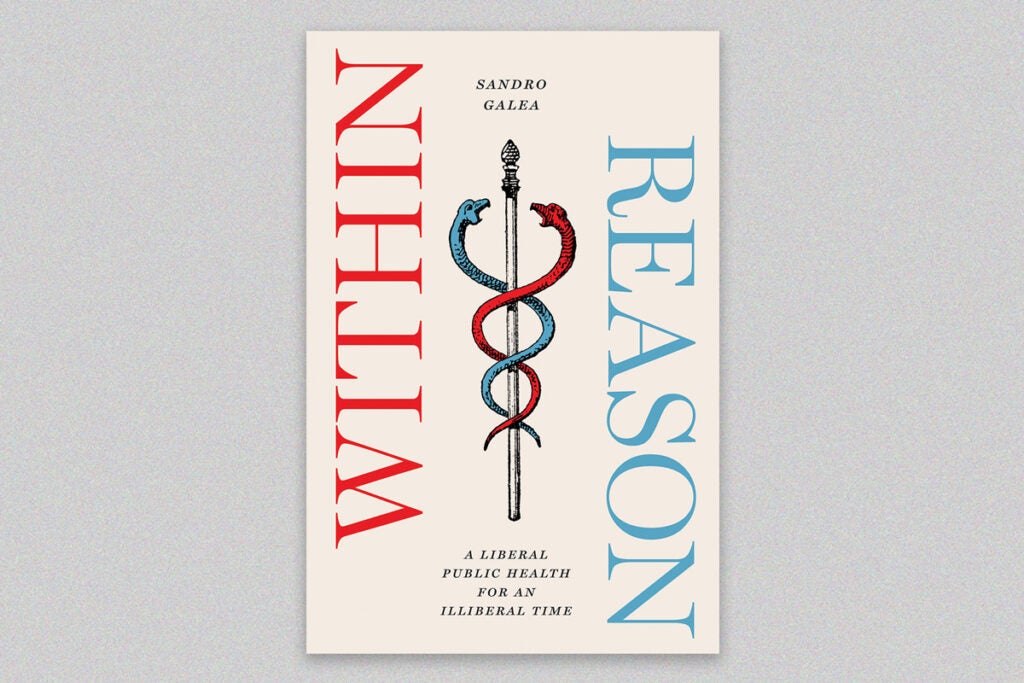Book Cover for “Within Reason: A Liberal Public Health for an Illiberal Time” by Sandro Galea. The cover is beige with a caduceus in the center. One snake is blue, the other is red. The cover is placed on a light grey-speckled background.