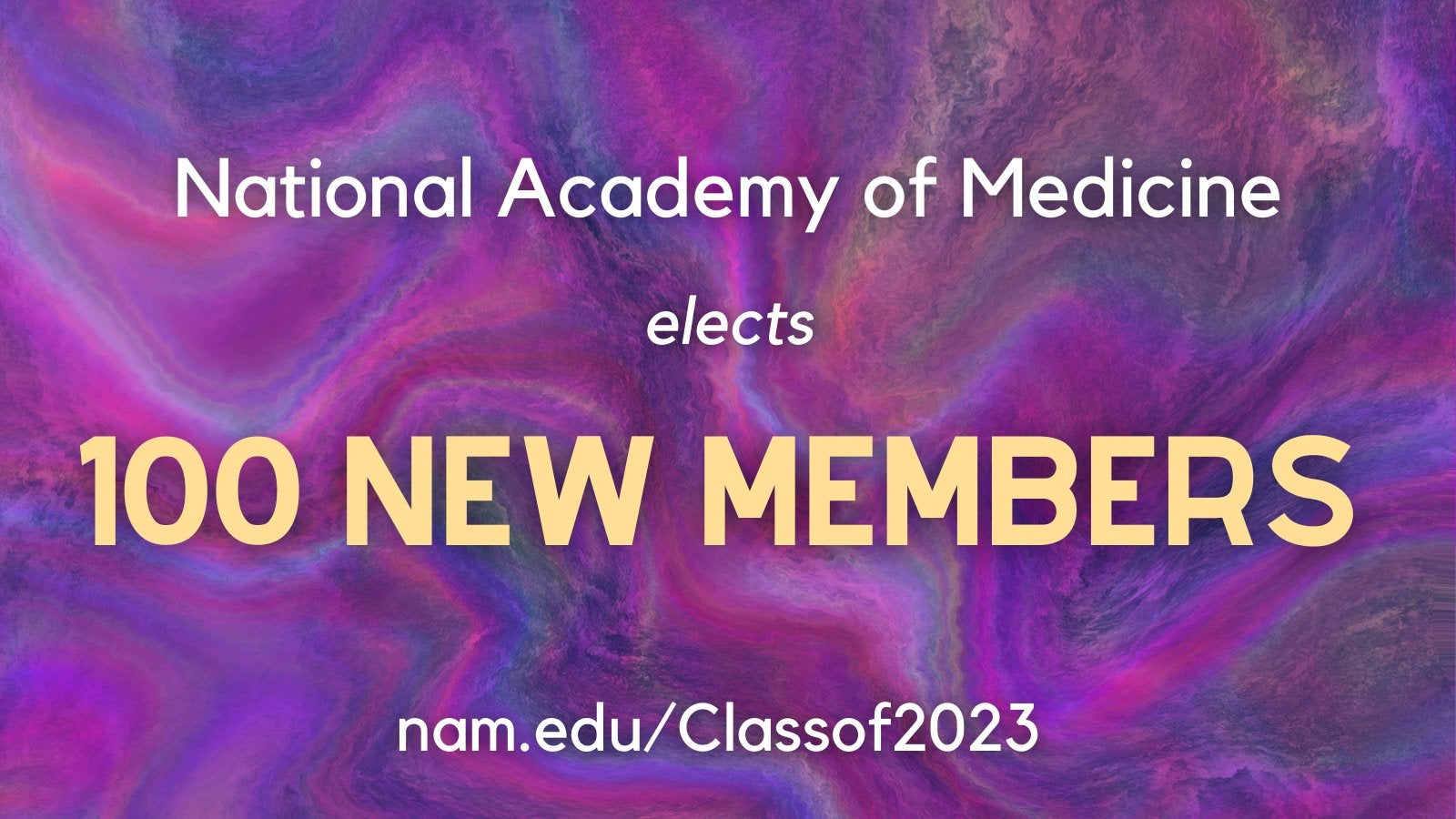 National Academy of Medicine elects 100 new members