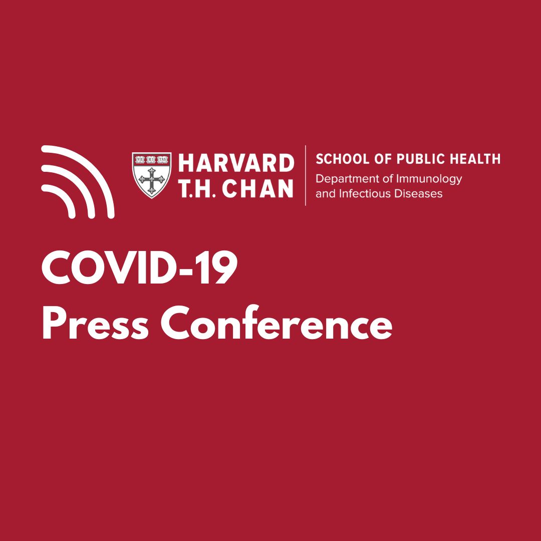 HSPH Podcast Covid-19 Press Conference General Graphic