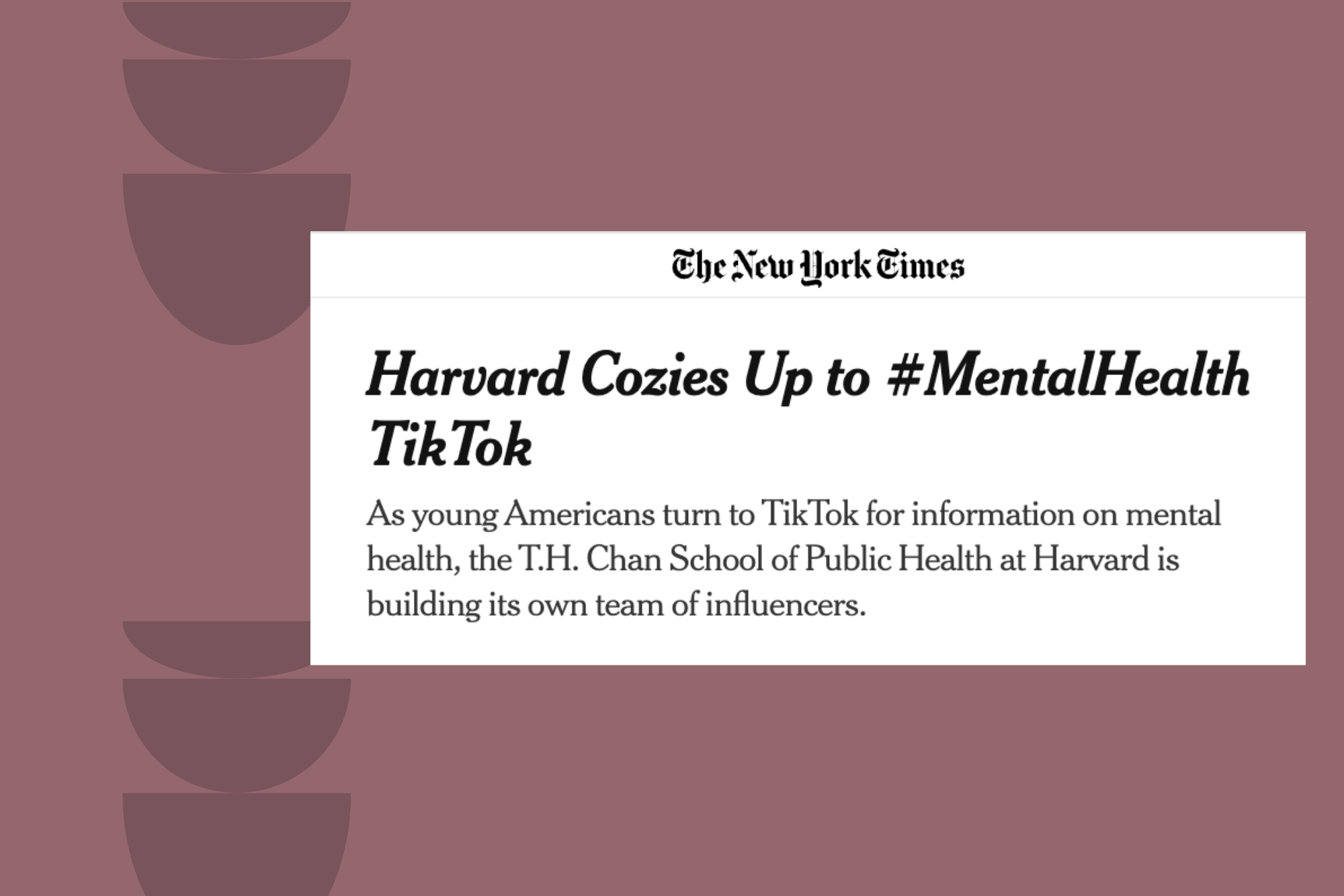 Headline in The New York Times reading "Harvard Cozies Up to #MentalHealth TikTok"