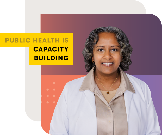 Welela Tereffe, next to the words public health is capacity building. 