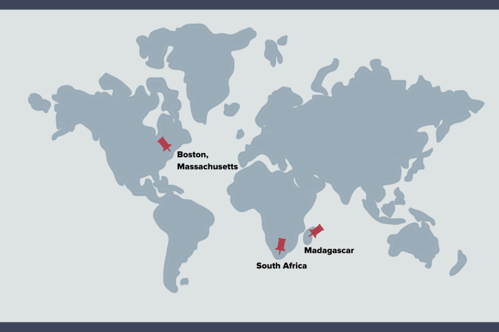 Global map with pins on Boston, Massachusetts; South Africa; and Madagascar