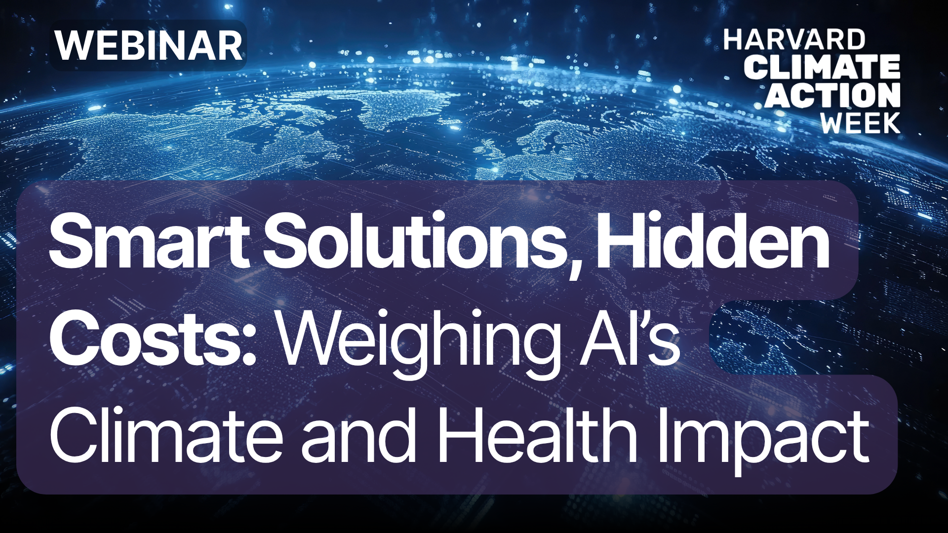 Smart Solutions, Hidden Costs: Weighing AI’s Climate and Health Impact