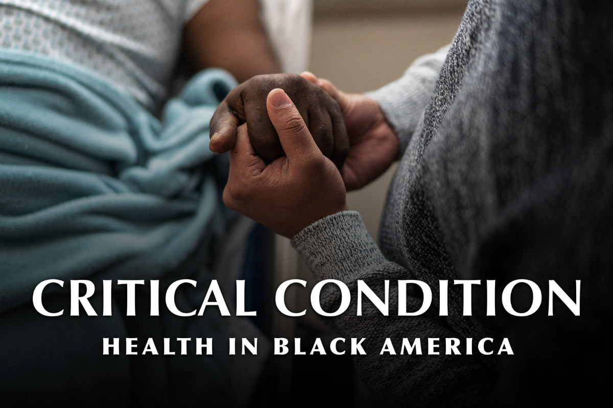 Two Black people holding hands with text overlay reading "Critical Condition, Health in Black America"