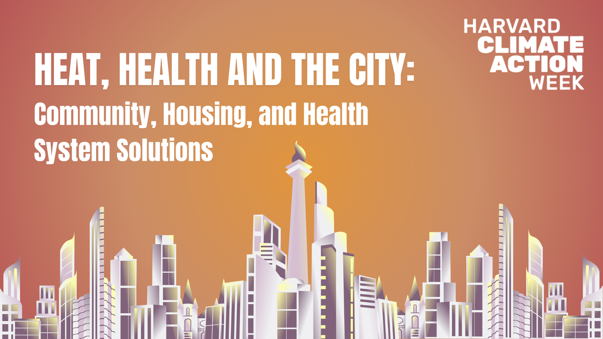 Heat, Health and the City: Community, Housing, and Health System Solutions