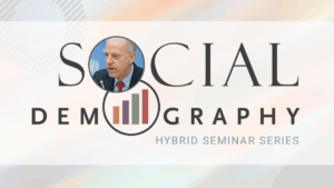 Social Demography poster with headshot of John Wilmoth