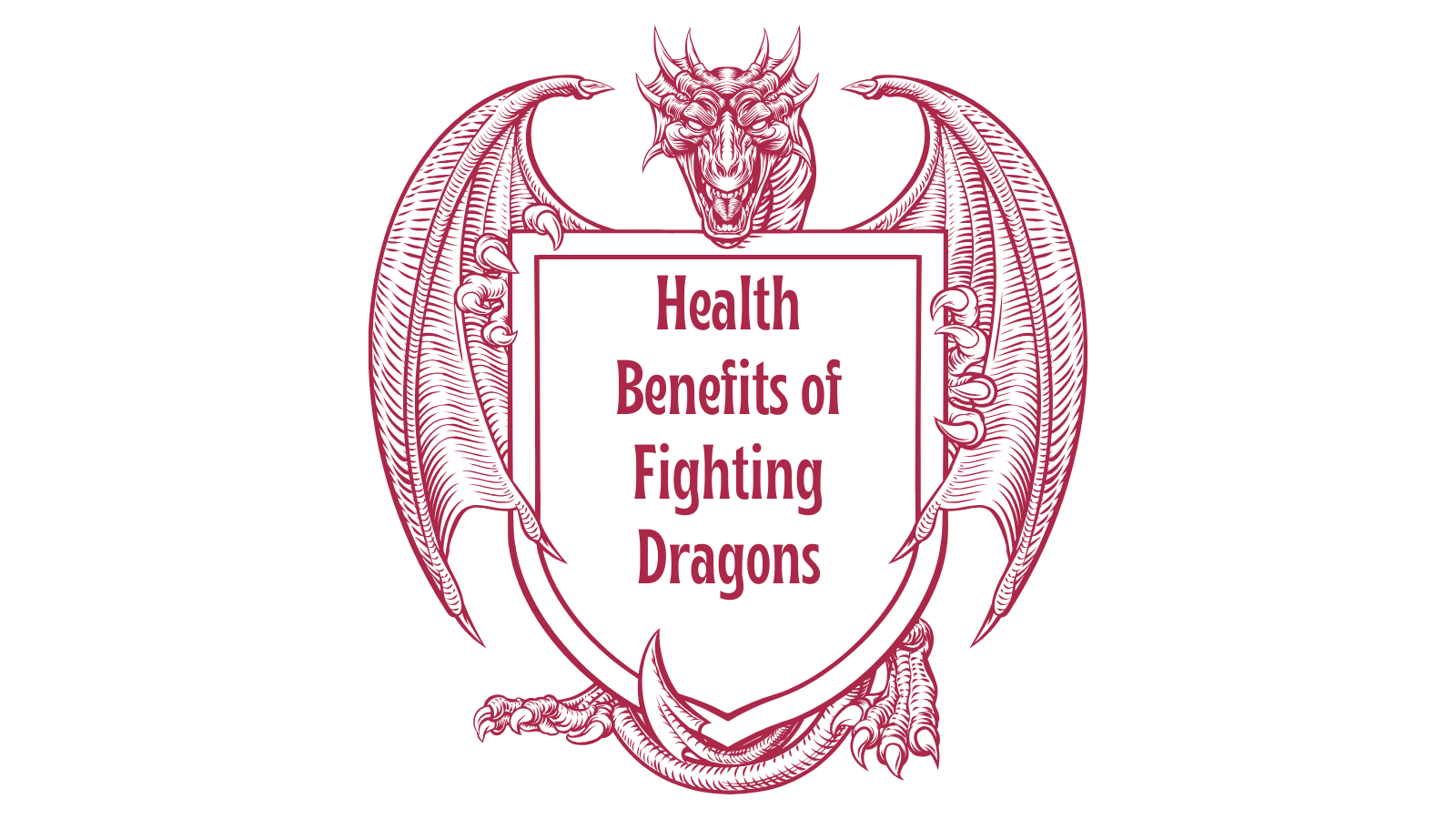 Health Benefits of Fighting Dragons