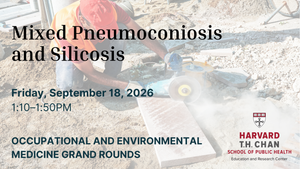 Occupational and Environmental Medicine Grand Rounds